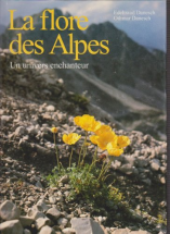 LA FLORE DES ALPES [auteur : E. & O. DANESCH] [éditeur : SILVA] [année : 1995]